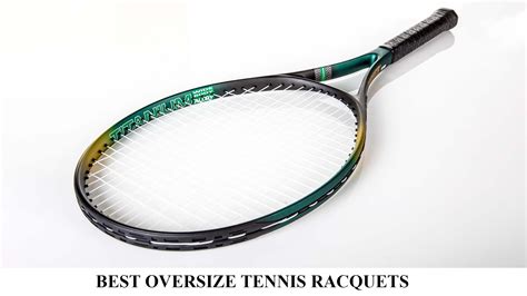 lightweight oversized tennis racket.